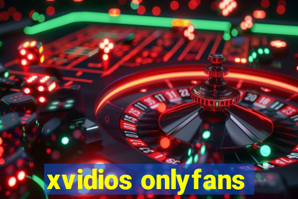 xvidios onlyfans